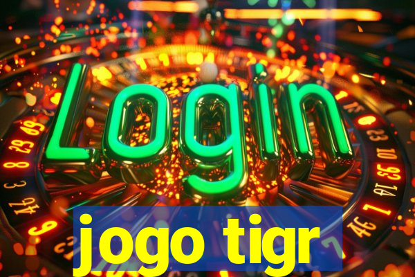 jogo tigr